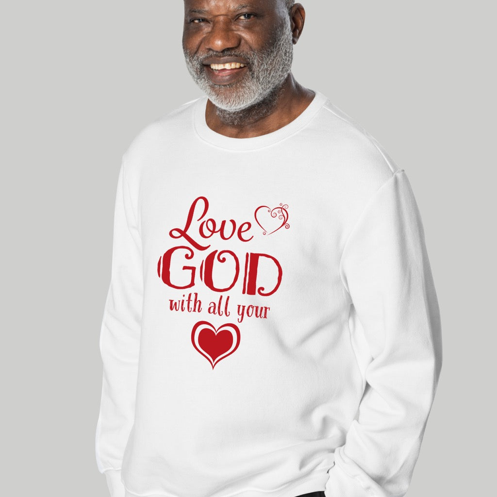 Love God with All Your Heart T-shirt