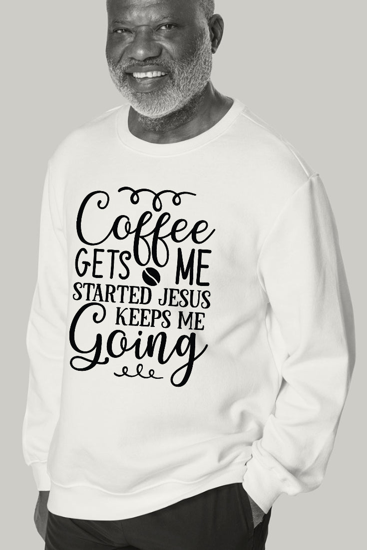 Coffee Gets Me Going, Jesus Keeps Me Going LS T-Shirt