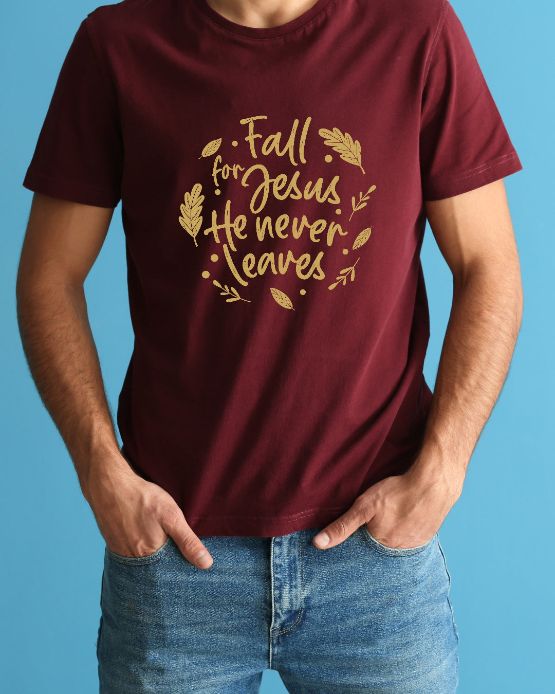 Fall For Jesus He Never Leaves T-shirt